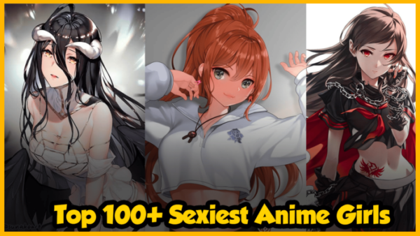 Top 100+ Most Sexy Anime Girls (2022) - MyAnimeGuru