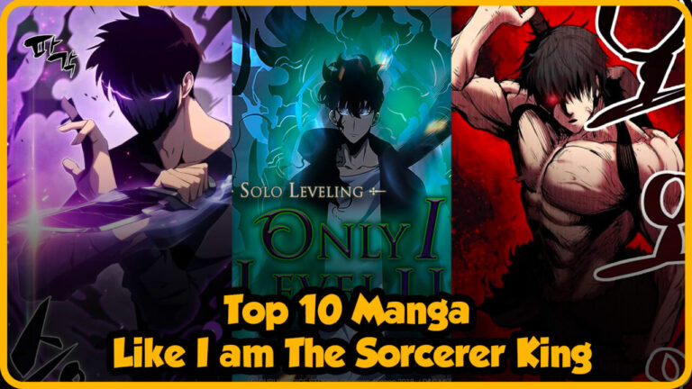 Manga like i am the sorcerer king
