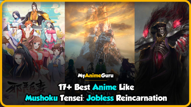 17+ Best Anime Like Mushoku Tensei: Jobless Reincarnation (Ranked) -  MyAnimeGuru