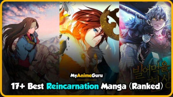 17+ Best Reincarnation Manga/Manhwa (Ranked) - MyAnimeGuru