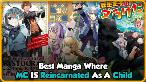 14+ Best Manga Where MC Is Reincarnated As A Child (Ranked) - MyAnimeGuru