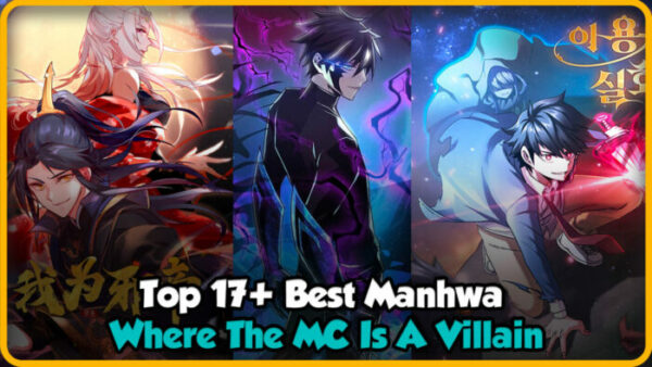 Top 10 Manhwa Where MC is a Badass Villain and theyre beating the Shit out  of Heros  YouTube
