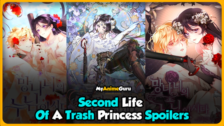Second Life Of A Trash Princess Spoilers