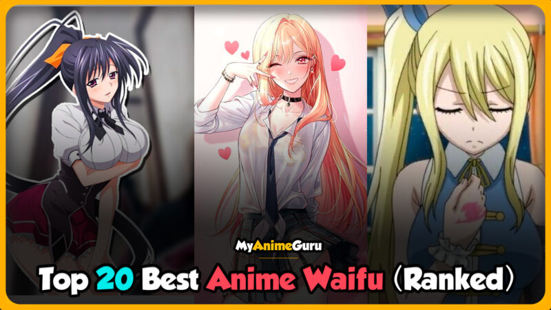 35 Best Anime Waifus Of All Time: The Ultimate Ranking – FandomSpot